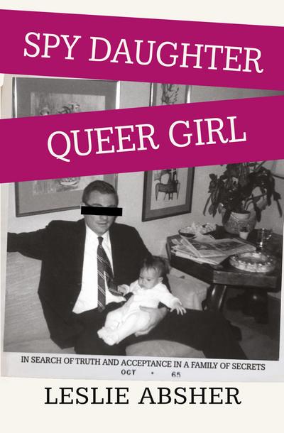 Spy Daughter, Queer Girl