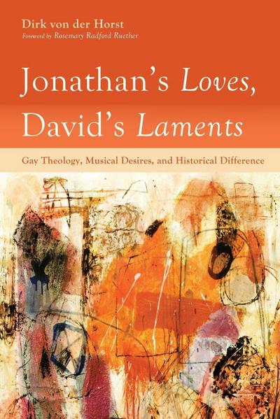 Jonathan’s Loves, David’s Laments