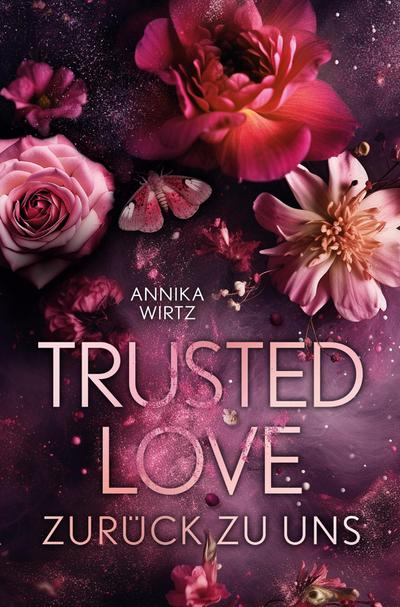 Trusted Love - zurück zu uns