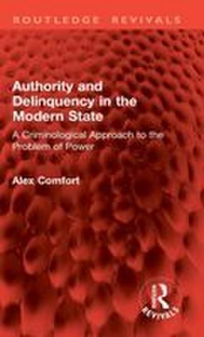 Authority and Delinquency in the Modern State