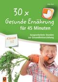 30 x Gesunde Ernährung für 45 Minuten - Klasse 1/2