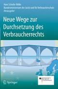 Neue Wege zur Durchsetzung des Verbraucherrechts
