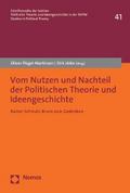 Vom Nutzen und Nachteil der Politischen Theorie und Ideengeschichte
