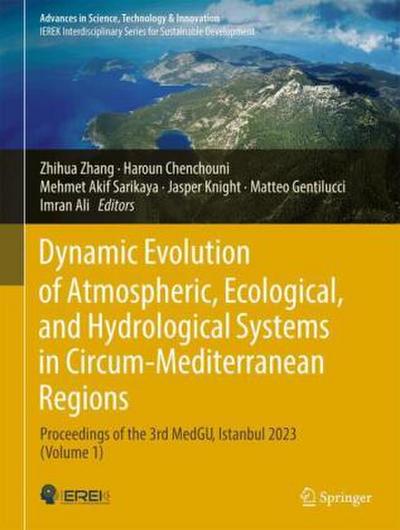 Dynamic Evolution of Atmospheric, Ecological, and Hydrological Systems in Circum-Mediterranean Regions