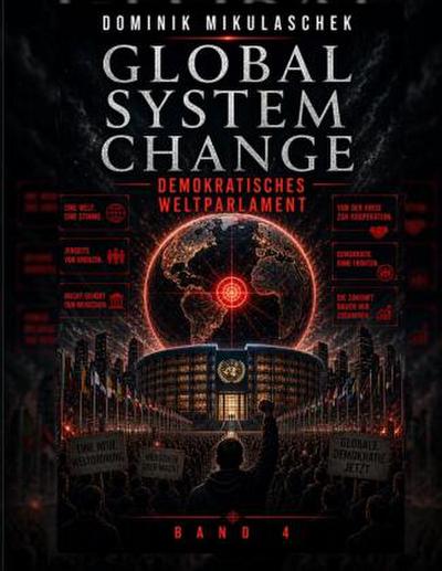 Global System Change: DEMOCRATIC WORLD PARLIAMENT