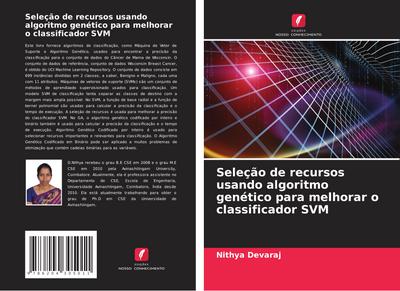 Seleção de recursos usando algoritmo genético para melhorar o classificador SVM
