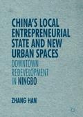 China’s Local Entrepreneurial State and New 