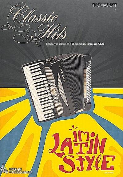 Classic Hits im Latin Stylefür Akkordeon