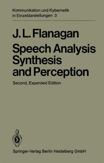 Speech Analysis Synthesis and Perception