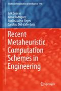 Recent Metaheuristic Computation Schemes in Engine