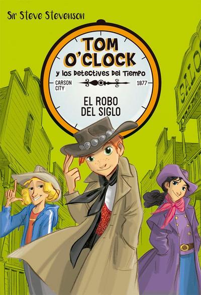 Tom O’Clock 3. El robo del siglo