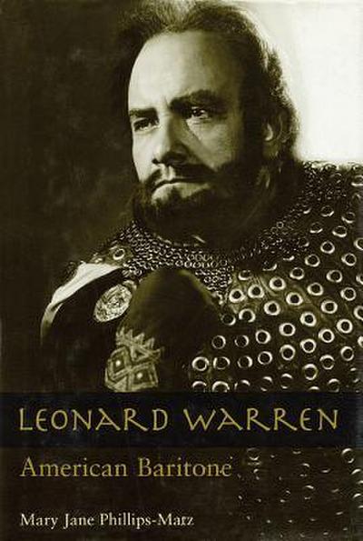 Leonard Warren: American Baritone