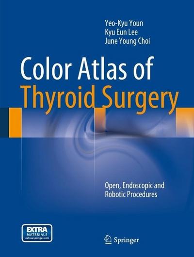 Color Atlas of Thyroid Surgery