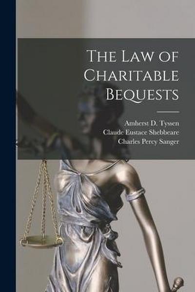 The Law of Charitable Bequests