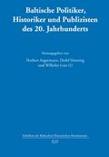 Baltische Politiker, Historiker und Publizisten de