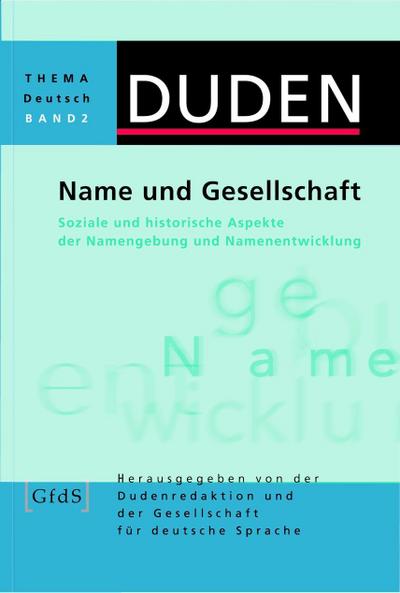 Duden Thema Deutsch Name und Gesellschaft