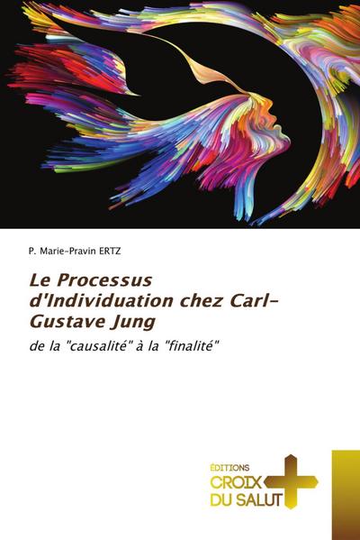 Le Processus d'Individuation chez Carl-Gustave Jung - P. Marie-Pravin Ertz