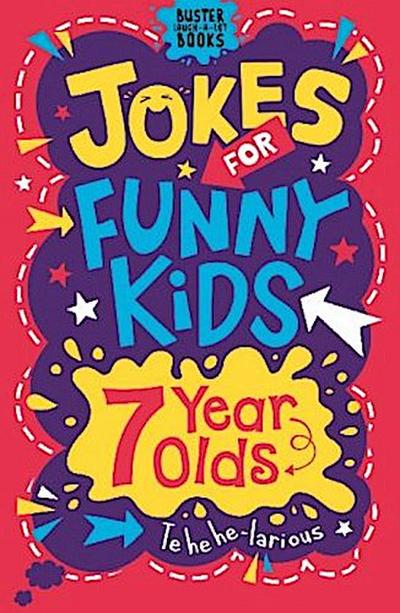 Jokes for Funny Kids: 7 Year Olds