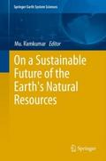 On a Sustainable Future of the Earth’s Natur