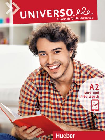 Universo.ele A2: Spanisch für Studierende / Kurs- und Arbeitsbuch mit Audios online