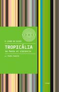 Tropicália ou Panis et Circencis
