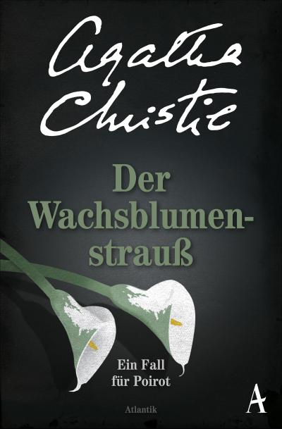 Der Wachsblumenstrauß: Ein Fall für Poirot