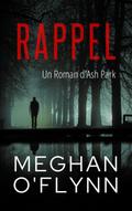 Rappel : Un Roman d’Ash Park (Ash Park (French), #7)