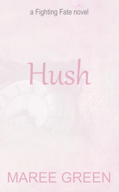 Hush
