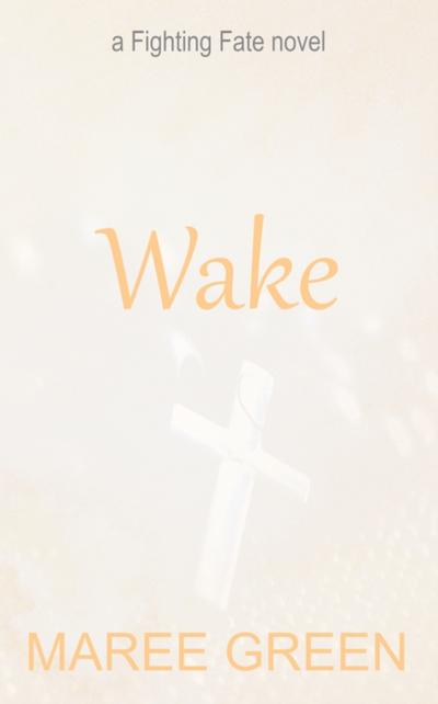 Wake