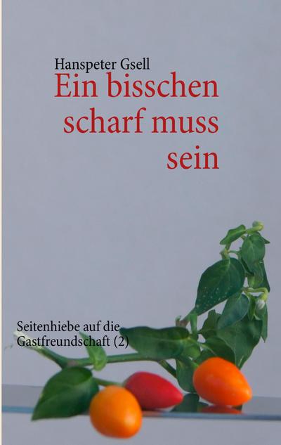 Ein bisschen scharf muss sein