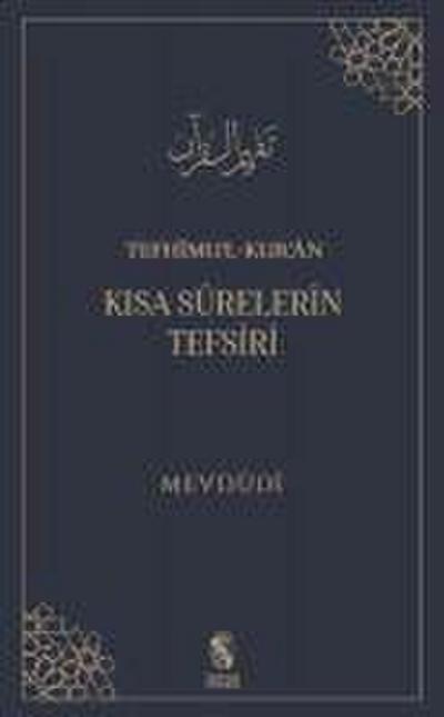 Tefhimul-Kuran Kisa Surelerin Tefsiri
