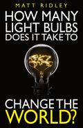 How Many Light Bulbs Does It Take to Change the World?