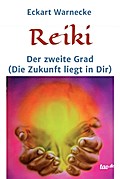 Reiki - Der zweite Grad