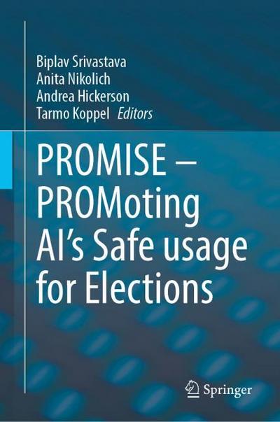 PROMISE - PROMoting AI’s Safe usage for Elections