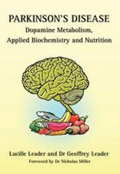 Parkinson’s Disease Dopamine Metabolism, Applied Biochemistry and Nutrition