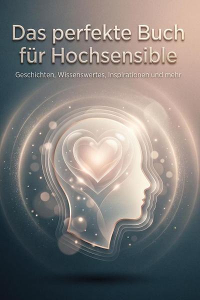 Das perfekte Buch für Hochsensible