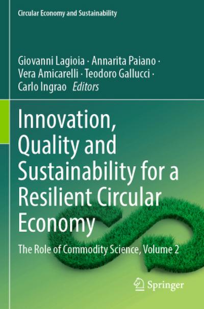 Innovation, Quality and Sustainability for a Resilient Circular Economy