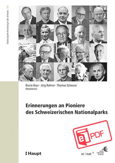 Erinnerungen an die Pioniere des Schweizerischen Nationalparks