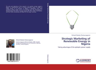 Strategic Marketing of Renewable Energy in Nigeria - Richard Chijioke Chukwunagorom