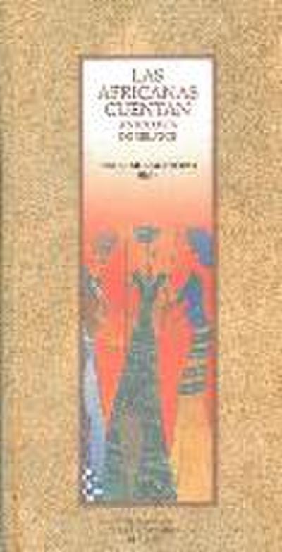 Las africanas cuentan : antología de relatos