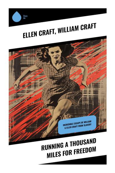 Running A Thousand Miles For Freedom