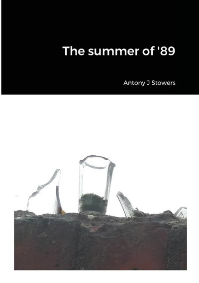 The summer of ’89