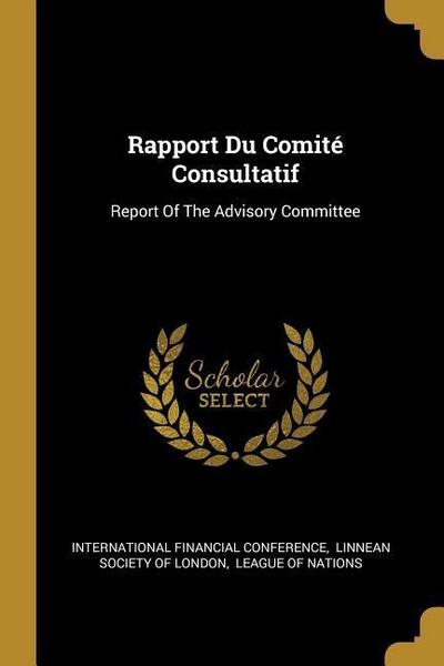 Rapport Du Comité Consultatif: Report Of The Advisory Committee