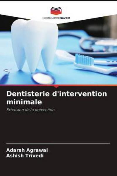 Dentisterie d’intervention minimale