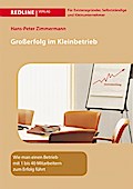 Großerfolg im Kleinbetrieb