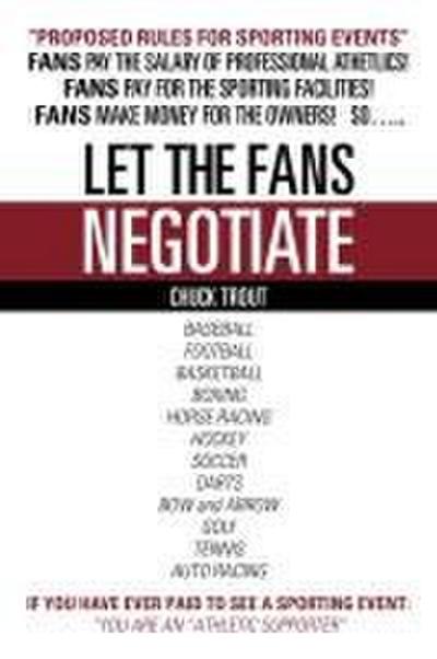 Let the Fans Negotiate