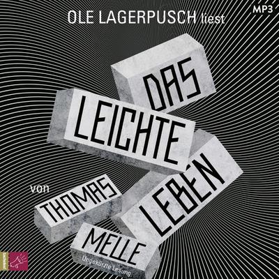 Das leichte Leben, 1 Audio-CD, 1 MP3