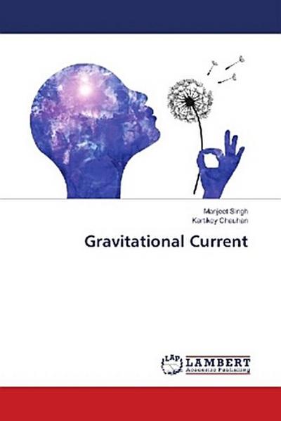 Gravitational Current