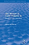 Women of Cairo: Volume II (Routledge Revivals)