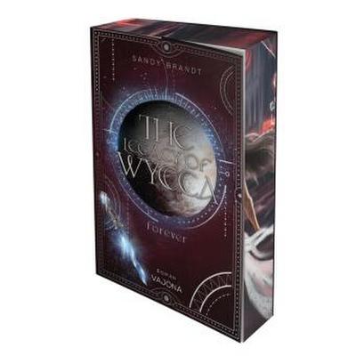 THE LEGACY OF WYCCA: Forever (WYCCA-Reihe 3)